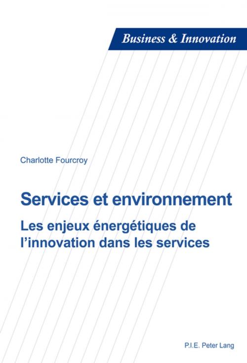 Cover of the book Services et environnement by Charlotte Fourcroy, Peter Lang