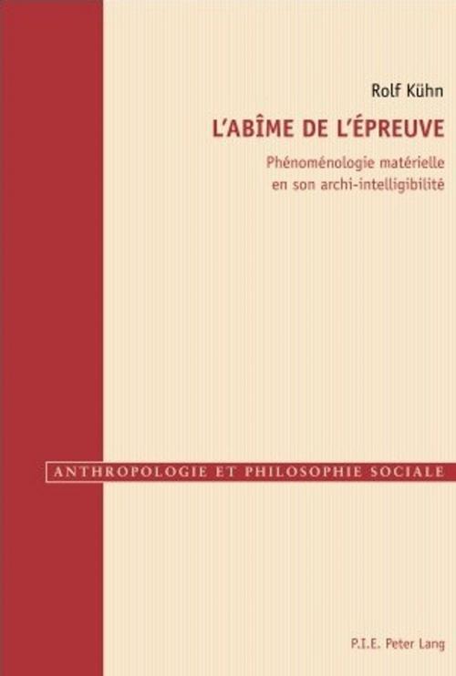 Cover of the book Labîme de lépreuve by Rolf Kühn, Peter Lang