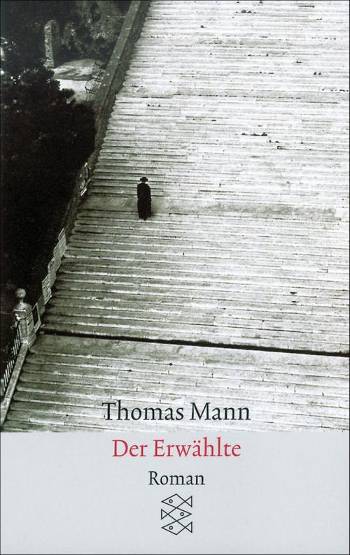 Cover of the book Der Erwählte by Thomas Mann, FISCHER E-Books