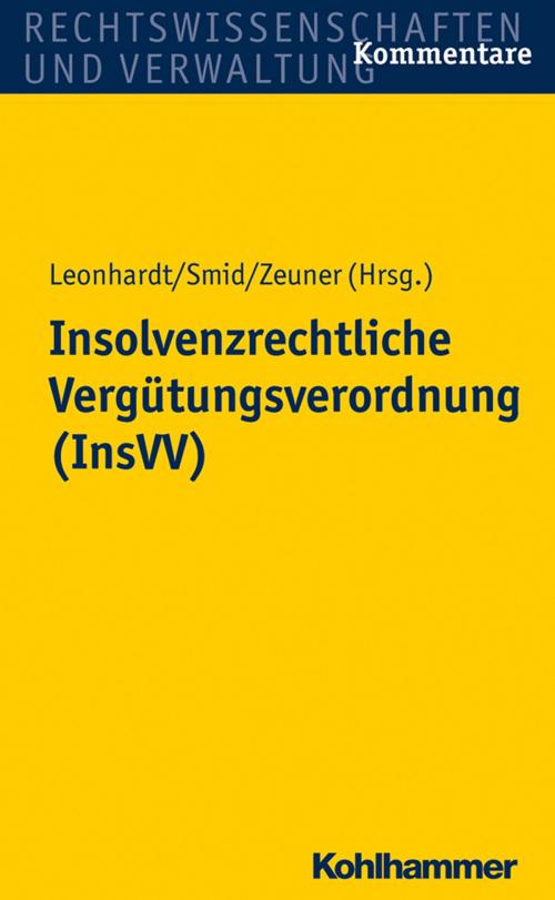 Cover of the book Insolvenzrechtliche Vergütungsverordnung (InsVV) by , Kohlhammer Verlag