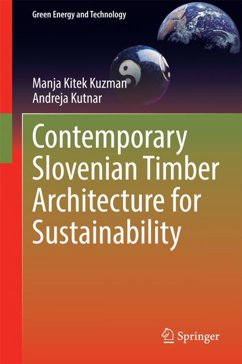 Cover of the book Contemporary Slovenian Timber Architecture for Sustainability by Manja Kitek Kuzman, Andreja Kutnar, Springer International Publishing
