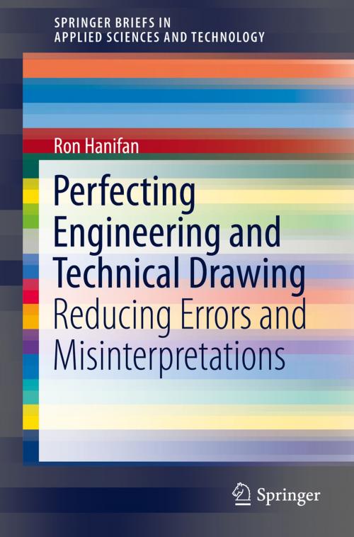 Cover of the book Perfecting Engineering and Technical Drawing by Ron Hanifan, Springer International Publishing