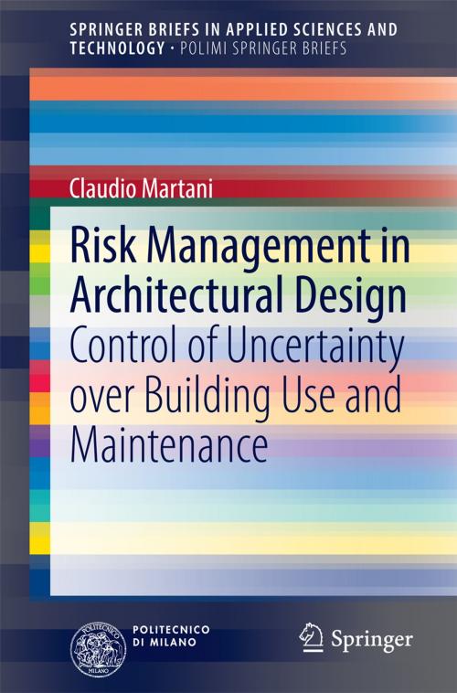 Cover of the book Risk Management in Architectural Design by Claudio Martani, Springer International Publishing
