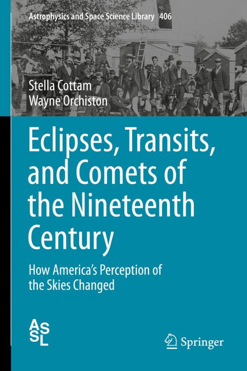 Cover of the book Eclipses, Transits, and Comets of the Nineteenth Century by Stella Cottam, Wayne Orchiston, Springer International Publishing