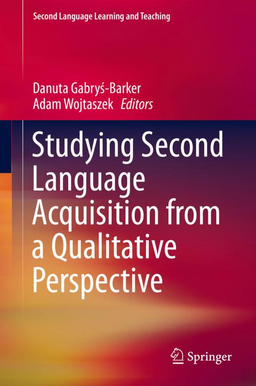 Cover of the book Studying Second Language Acquisition from a Qualitative Perspective by , Springer International Publishing