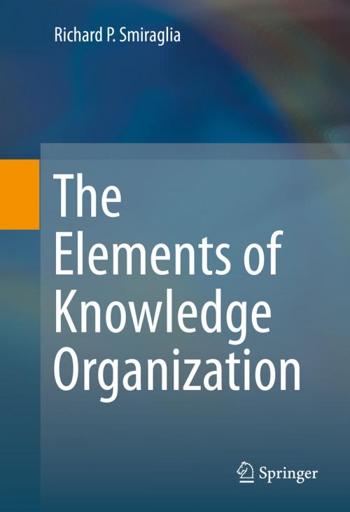 Cover of the book The Elements of Knowledge Organization by Richard P. Smiraglia, Springer International Publishing