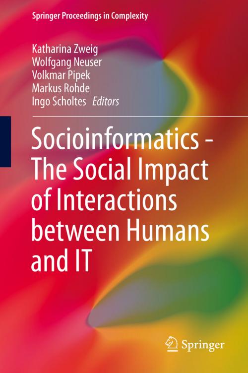 Cover of the book Socioinformatics - The Social Impact of Interactions between Humans and IT by , Springer International Publishing