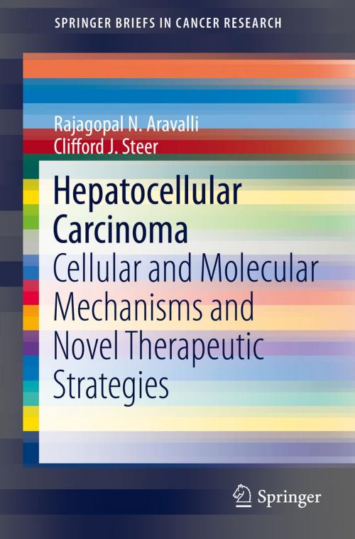 Cover of the book Hepatocellular Carcinoma by Rajagopal N. Aravalli, Clifford J. Steer, Springer International Publishing