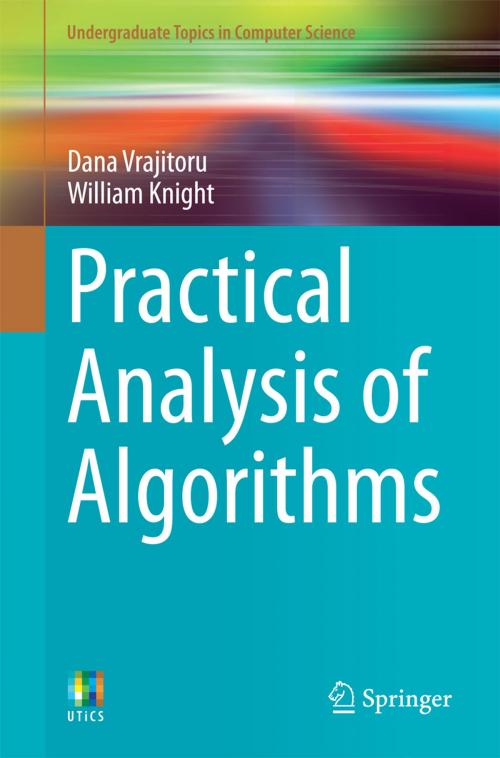 Cover of the book Practical Analysis of Algorithms by Dana Vrajitoru, William Knight, Springer International Publishing