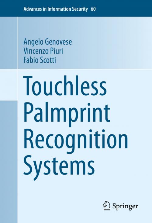Cover of the book Touchless Palmprint Recognition Systems by Vincenzo Piuri, Angelo Genovese, Fabio Scotti, Springer International Publishing