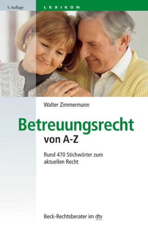 Cover of the book Betreuungsrecht von A-Z by Walter Zimmermann, C.H.Beck