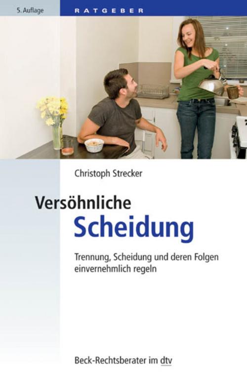 Cover of the book Versöhnliche Scheidung by Christoph Strecker, C.H.Beck