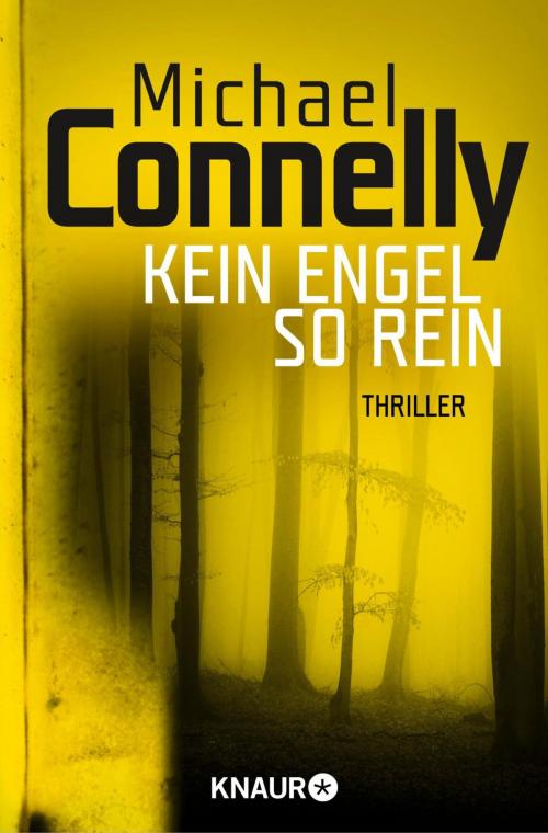 Cover of the book Kein Engel so rein by Michael Connelly, Knaur eBook