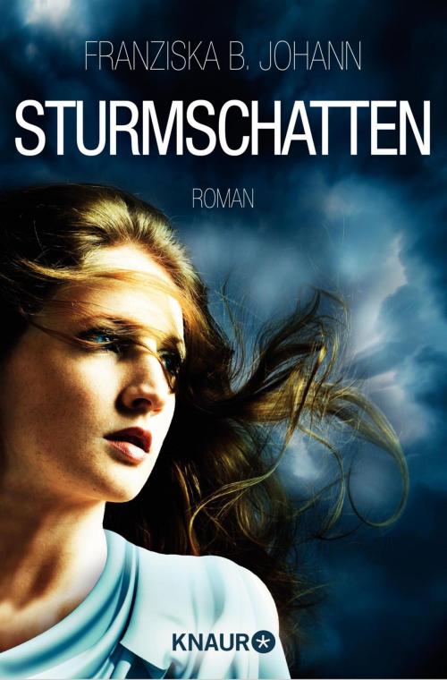 Cover of the book Sturmschatten by Franziska B. Johann, Knaur eBook