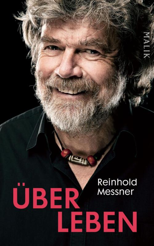 Cover of the book Über Leben by Reinhold Messner, Piper ebooks