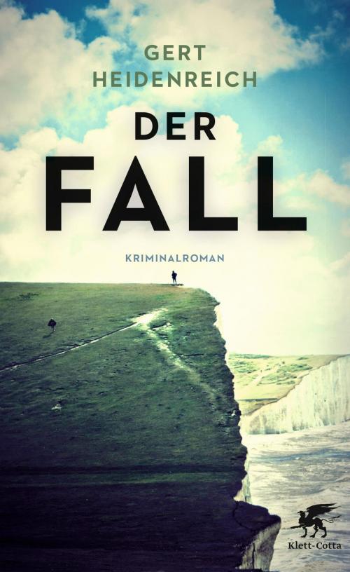Cover of the book Der Fall by Gert Heidenreich, Klett-Cotta