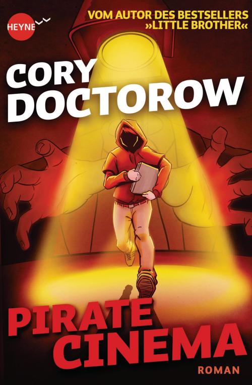 Cover of the book Pirate Cinema by Cory Doctorow, Heyne Verlag