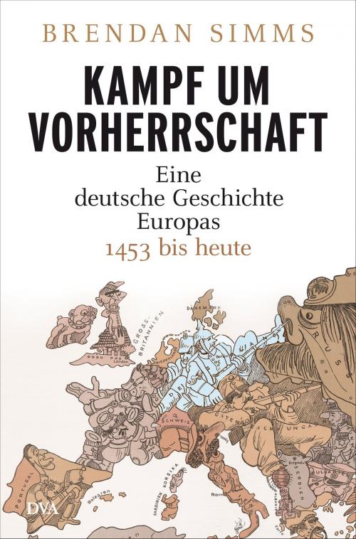 Cover of the book Kampf um Vorherrschaft by Brendan Simms, Deutsche Verlags-Anstalt