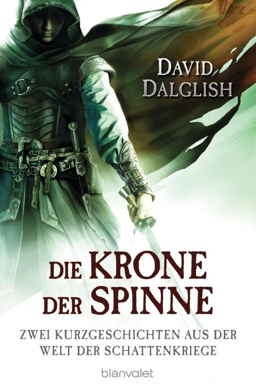 Cover of the book Die Krone der Spinne by David Dalglish, Blanvalet Taschenbuch Verlag