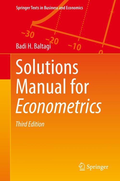 Cover of the book Solutions Manual for Econometrics by Badi H. Baltagi, Springer Berlin Heidelberg