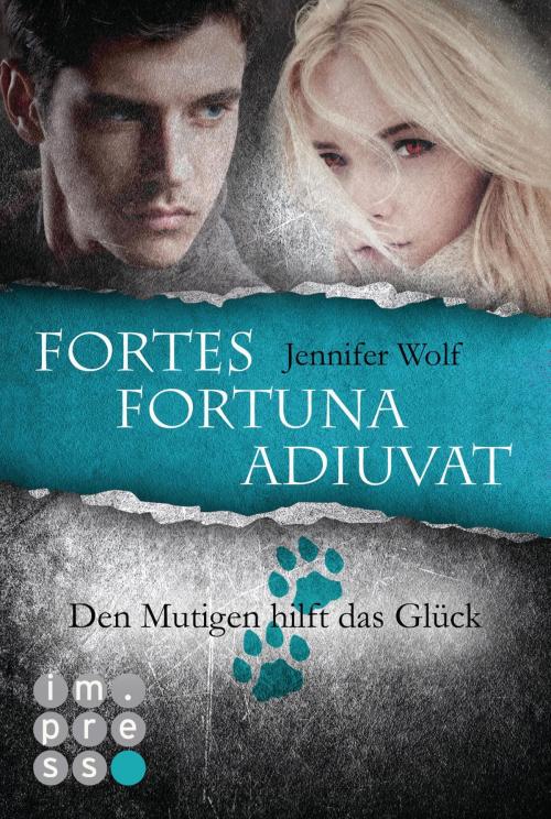 Cover of the book Die Sanguis-Trilogie: Fortes fortuna adiuvat – Den Mutigen hilft das Glück (Spin-off der Sanguis-Trilogie) by Jennifer Wolf, Carlsen