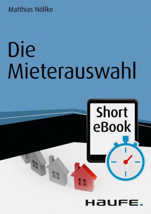 Cover of the book Die Mieterauswahl by Matthias Nöllke, Haufe