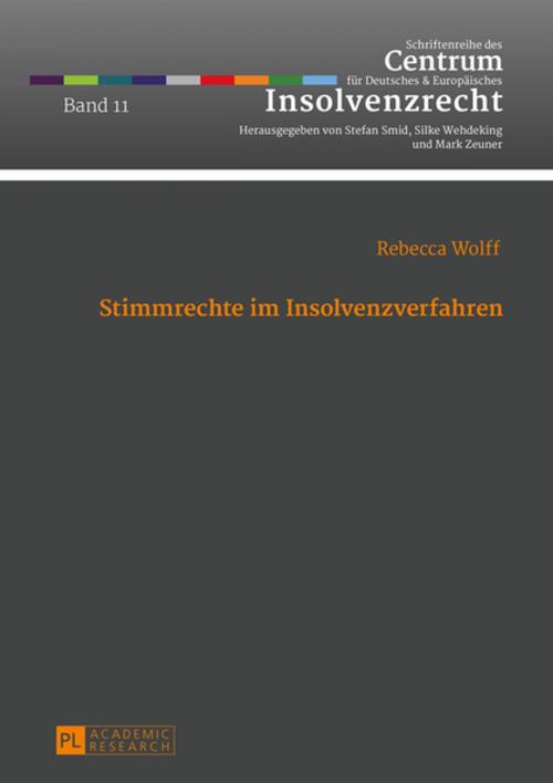 Cover of the book Stimmrechte im Insolvenzverfahren by Rebecca Wolff, Peter Lang