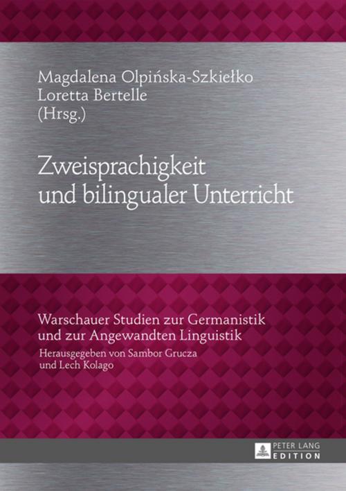 Cover of the book Zweisprachigkeit und bilingualer Unterricht by , Peter Lang
