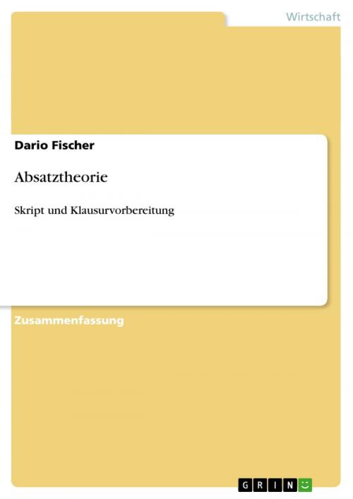 Cover of the book Absatztheorie by Dario Fischer, GRIN Verlag