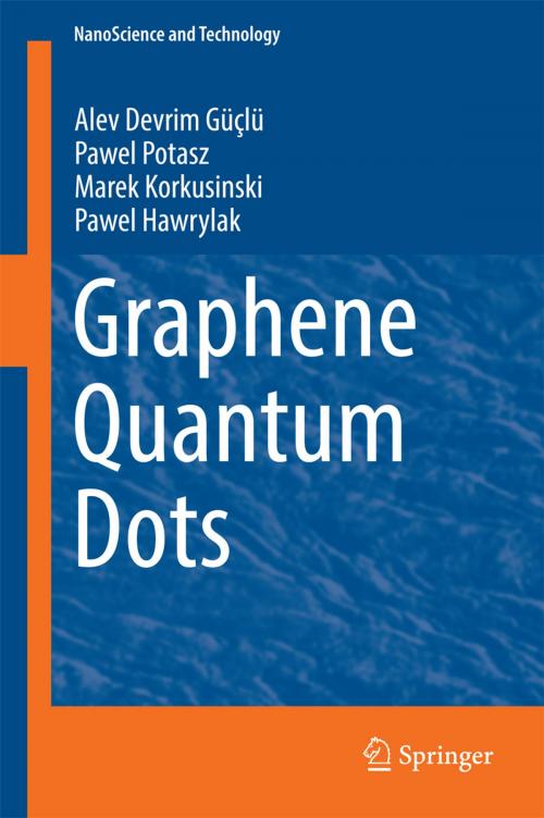 Cover of the book Graphene Quantum Dots by Alev Devrim Güçlü, Pawel Potasz, Marek Korkusinski, Pawel Hawrylak, Springer Berlin Heidelberg