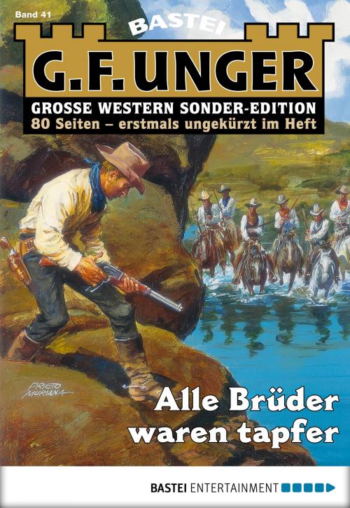Cover of the book G. F. Unger Sonder-Edition 41 - Western by G. F. Unger, Bastei Entertainment