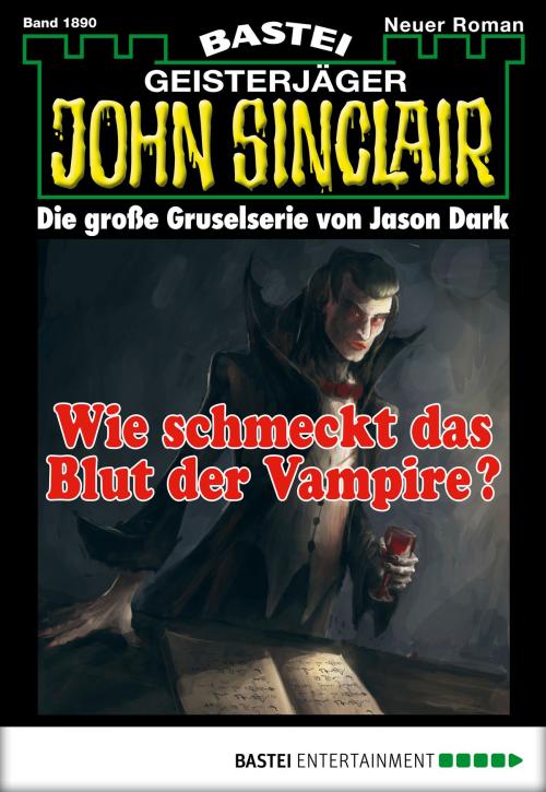 Cover of the book John Sinclair - Folge 1890 by Alfred Bekker, Bastei Entertainment