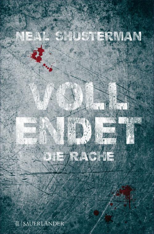 Cover of the book Vollendet – Die Rache by Neal Shusterman, FKJV: FISCHER Kinder- und Jugendbuch E-Books
