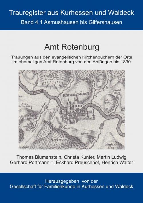 Cover of the book Amt Rotenburg by Thomas Blumenstein, Christa Kunter, Martin Ludwig, Gerhard Portmann, Eckhard Preuschhof, Heinrich Walter, Books on Demand