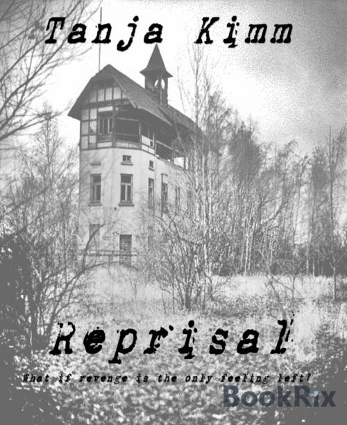 Cover of the book Reprisal by Tanja Kimm, BookRix