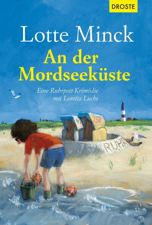Cover of the book An der Mordseeküste by Lotte Minck, Droste Verlag