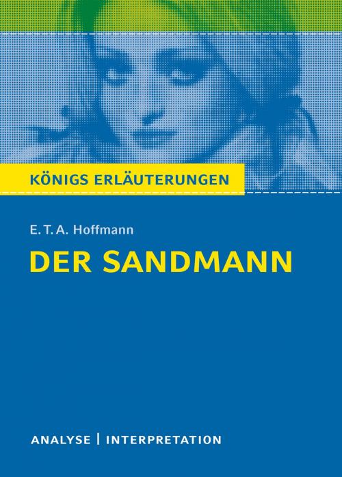 Cover of the book Der Sandmann. Königs Erläuterungen. by E.T.A. Hoffmann, Horst Grobe, Bange, C