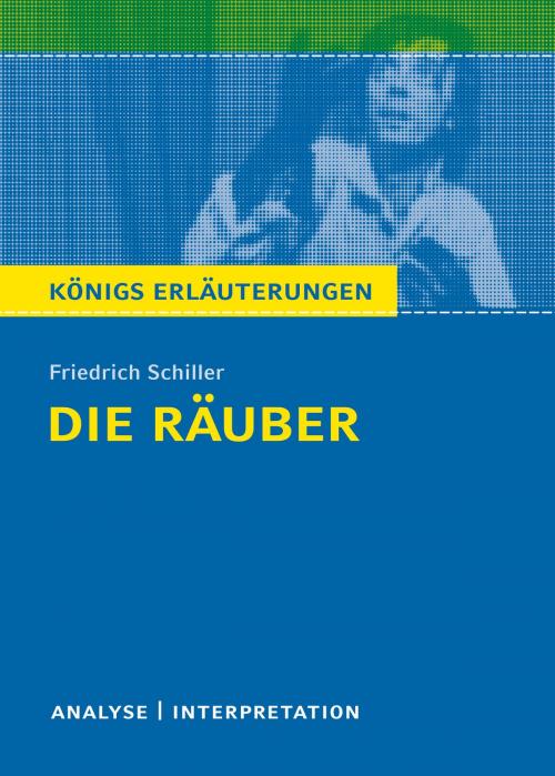 Cover of the book Die Räuber von Friedrich Schiller. by Friedrich Schiller, Maria-Felicitas Herforth, Bange, C