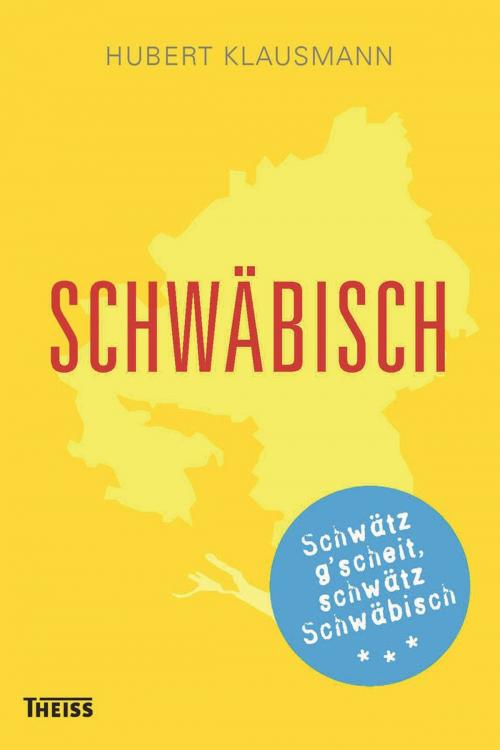 Cover of the book Schwäbisch by Hubert Klausmann, wbg Theiss