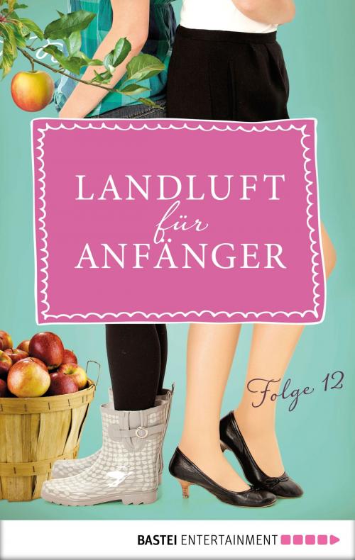 Cover of the book Landluft für Anfänger - 12 by Nora Lämmermann, Simone Höft, Bastei Entertainment
