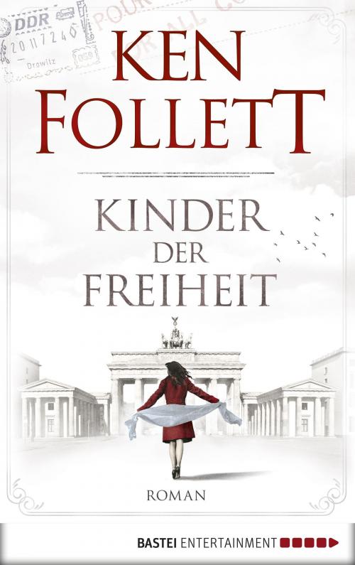 Cover of the book Kinder der Freiheit by Ken Follett, Bastei Entertainment