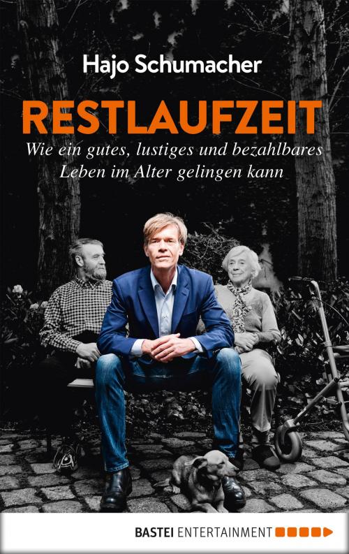 Cover of the book Restlaufzeit by Hajo Schumacher, Bastei Entertainment