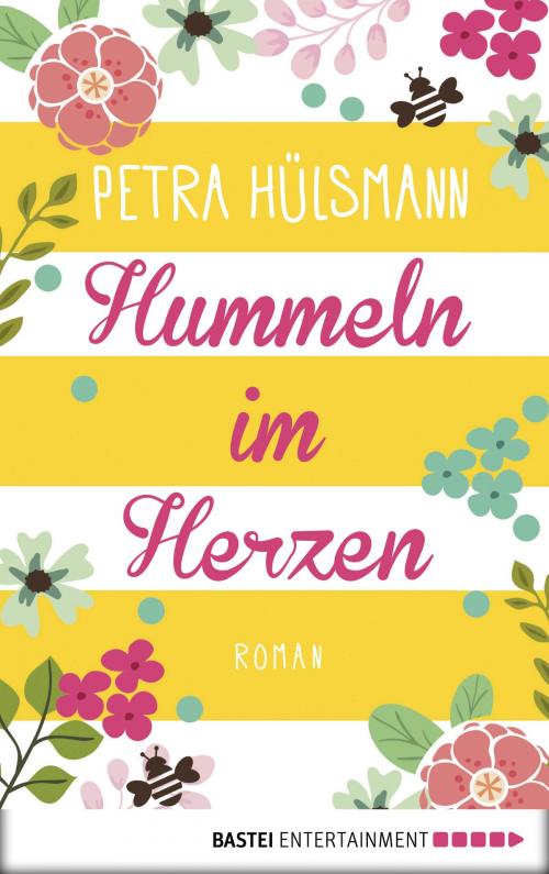 Cover of the book Hummeln im Herzen by Petra Hülsmann, Bastei Entertainment