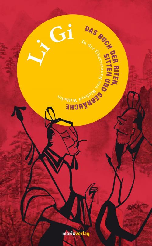 Cover of the book Li Gi by Konfuzius, marixverlag