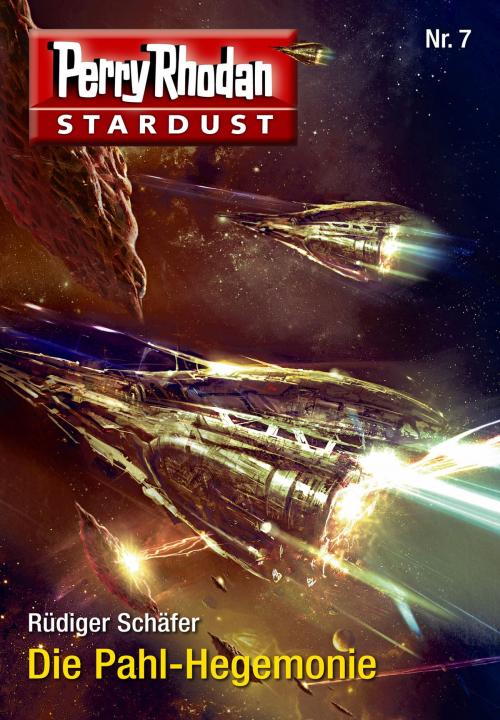 Cover of the book Stardust 7: Die Pahl-Hegemonie by Rüdiger Schäfer, Perry Rhodan digital