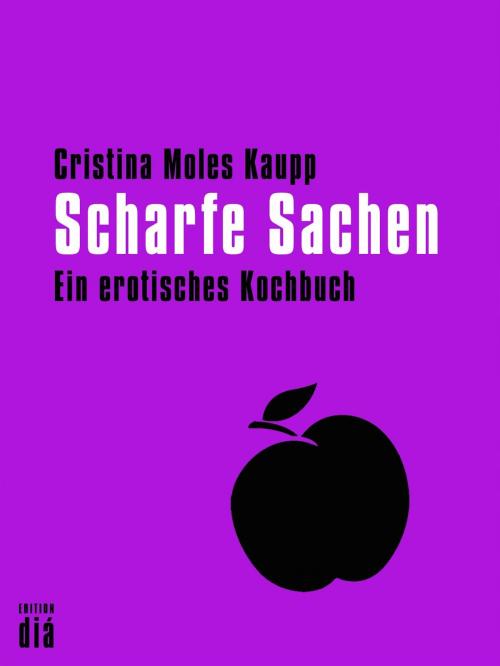 Cover of the book Scharfe Sachen by Cristina Moles Kaupp, Edition diá