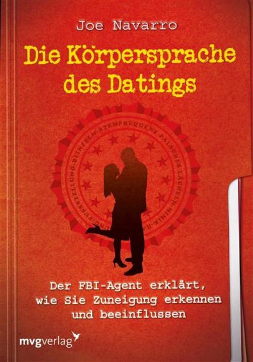 Cover of the book Die Körpersprache des Datings by Joe Navarro, mvg Verlag