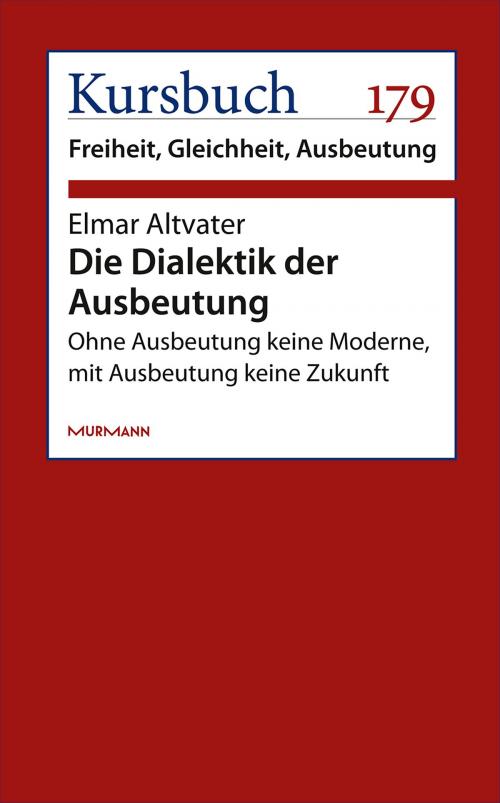 Cover of the book Die Dialektik der Ausbeutung by Elmar Altvater, Murmann Publishers GmbH
