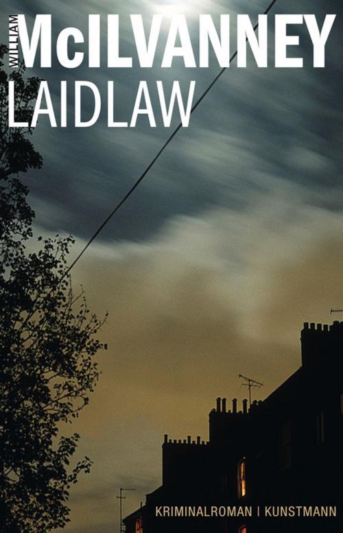 Cover of the book Laidlaw by William McIlvanney, Verlag Antje Kunstmann