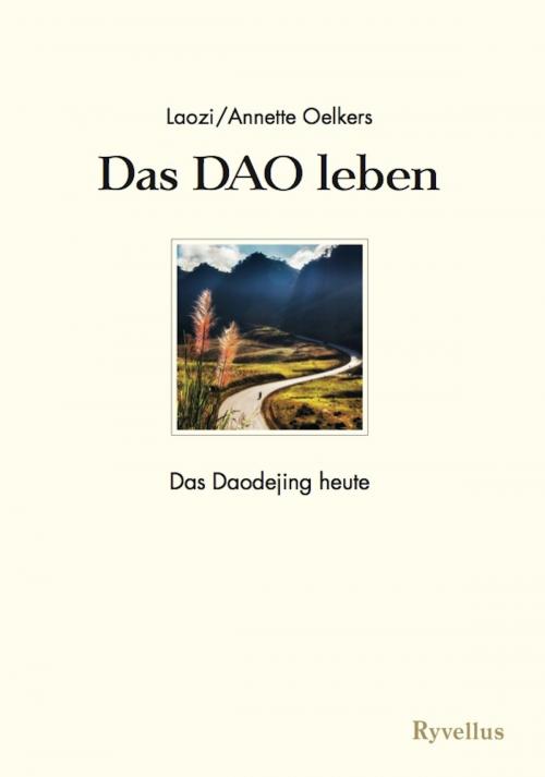 Cover of the book Das DAO leben by Annette Oelkers, Neue Erde